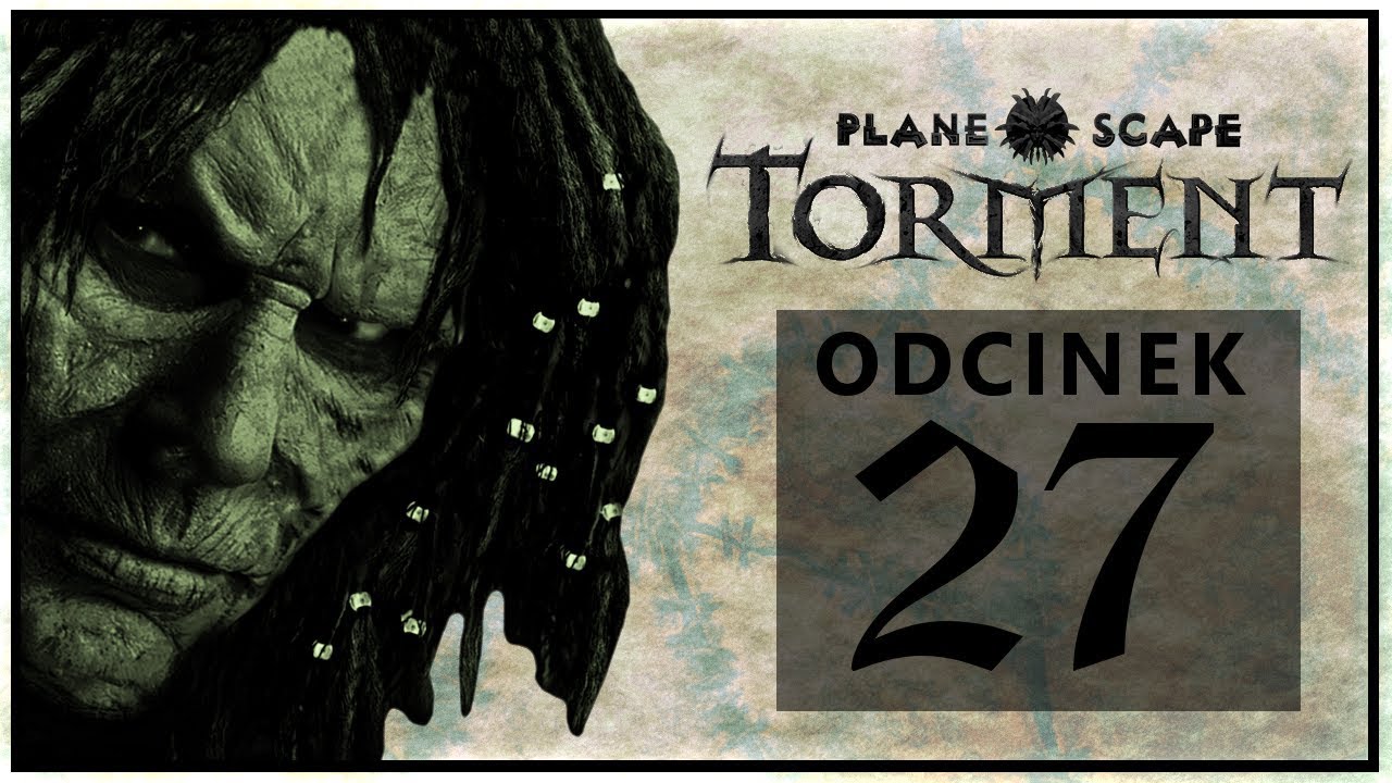 #27 Planescape: Torment - Dwunastościan i sensoria Czuciowc&oacute;w
