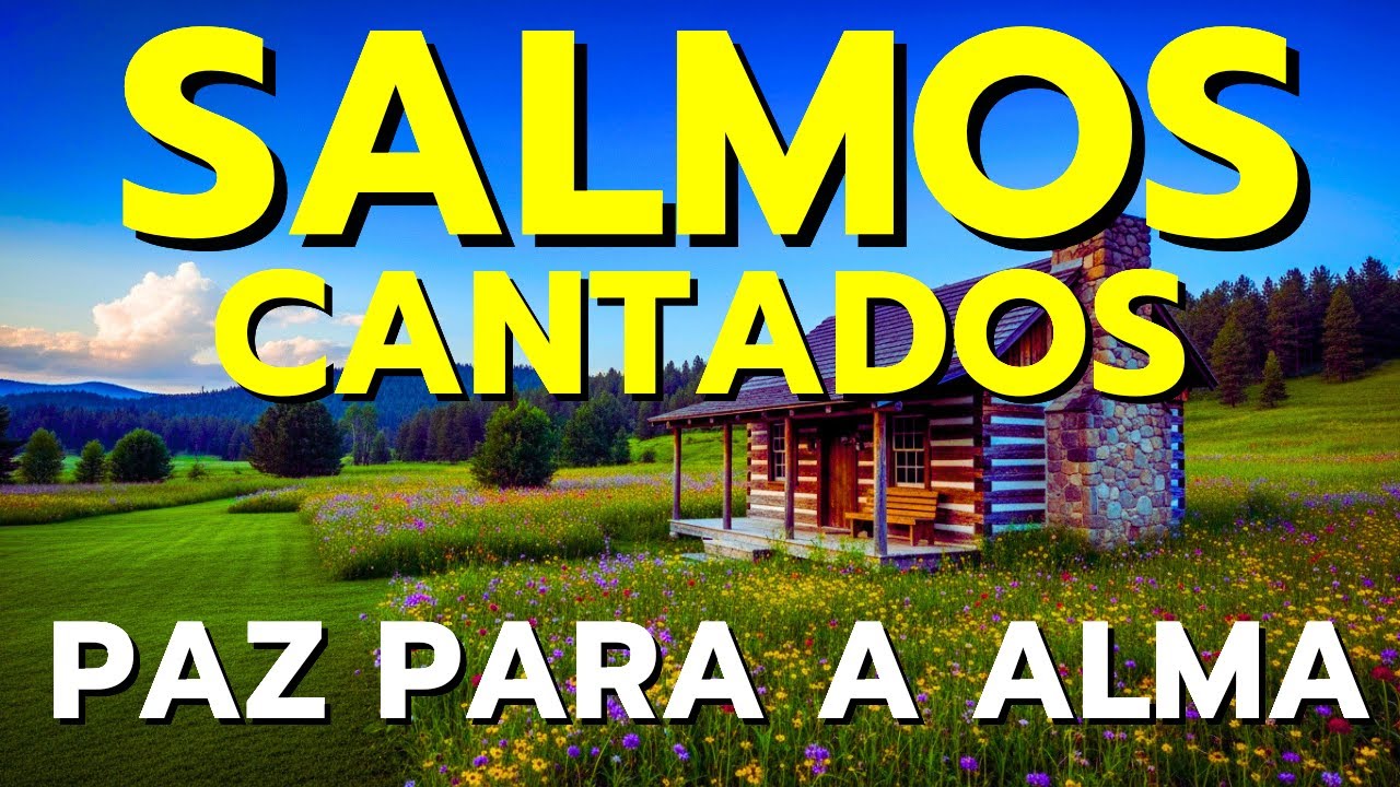 🎵1 Hora de Salmos Para Acalmar a Alma | Paz, Cura e Esperança | Bíblia em Louvor