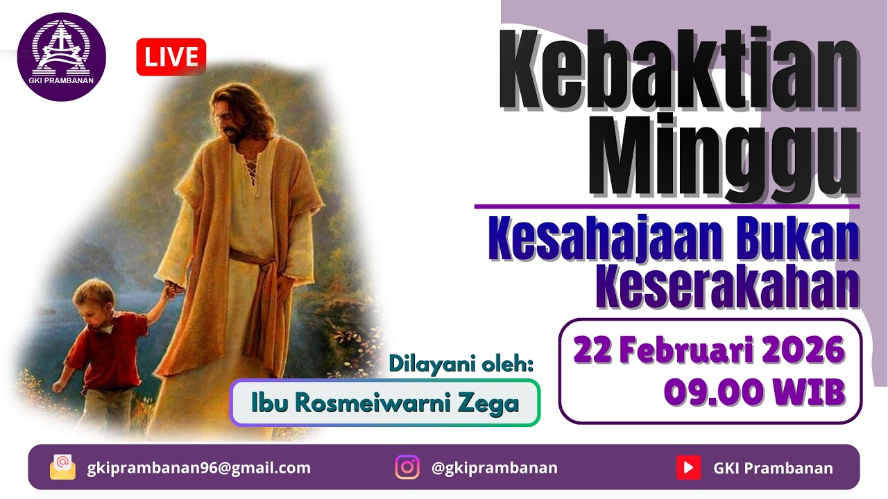 Ibadah Minggu, 22 Februari 2026 “Kesahajaan Bukan Keserakahan”