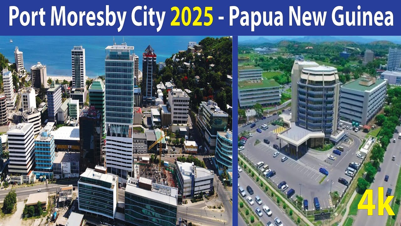 Port Moresby City - Papua New Guinea 4K By Drone 2025