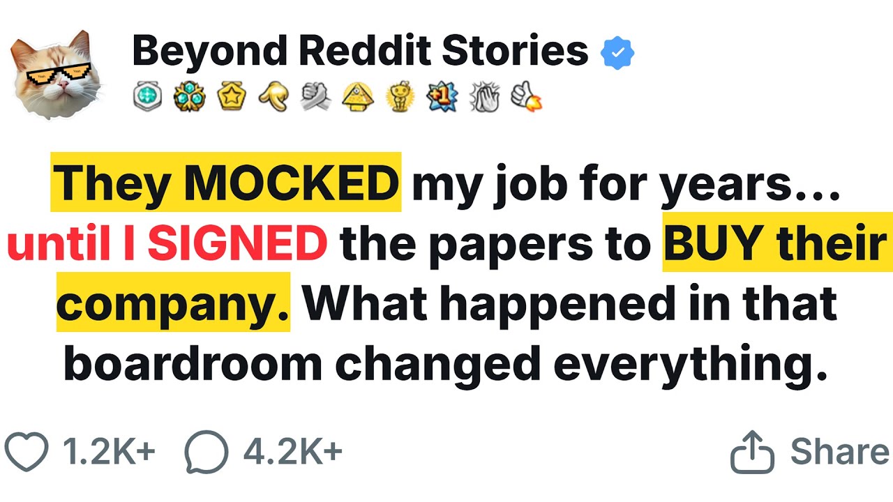 They Mocked My Job &mdash; To Anyone Who&rsquo;s Been Underestimated: I Bought Their Company