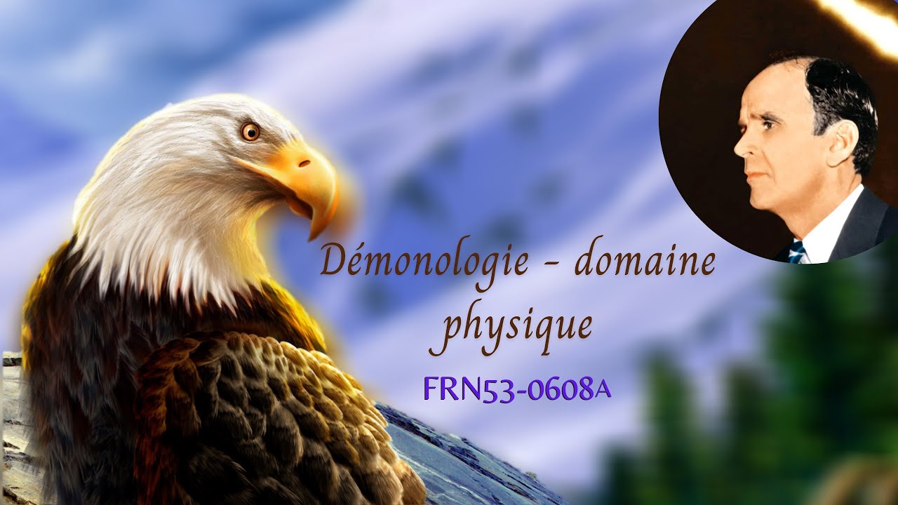 Démonologie - Domaine Physique / FRN53-0608A