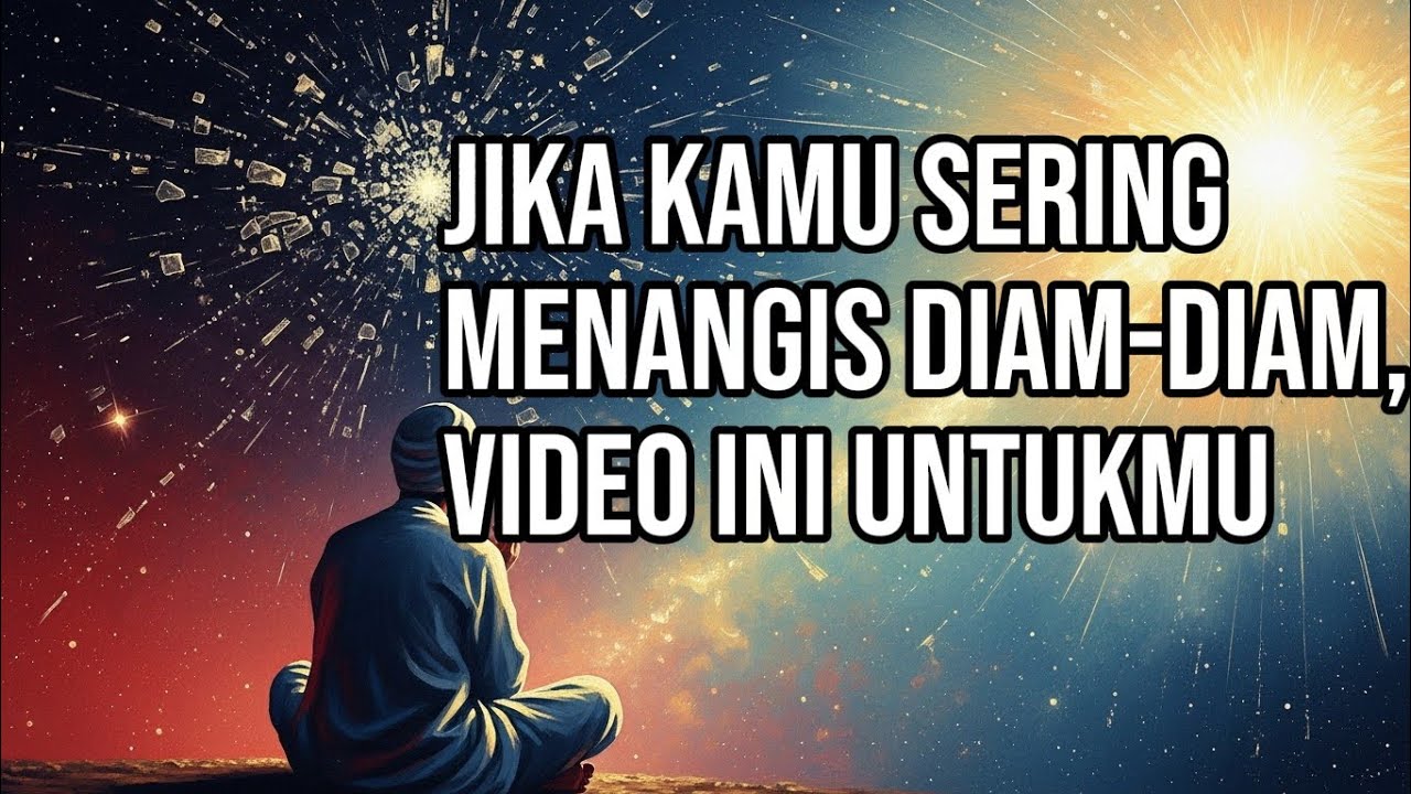 Rahasia Sufi ✨“Jika Kamu Sering Menangis Diam-diam, Video Ini Untukmu”