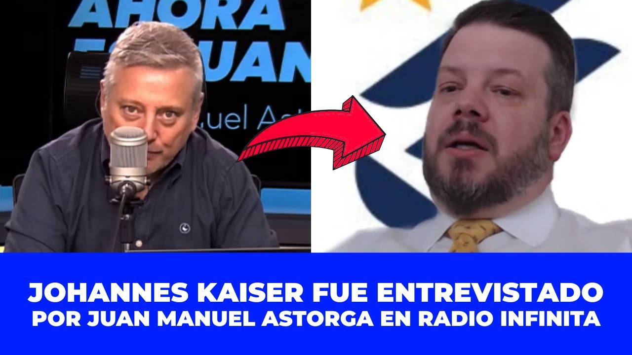 JOHANNES KAISER ENTREVISTADO POR JUAN MANUEL ASTORGA EN RADIO INFINITA - 14/01/2026