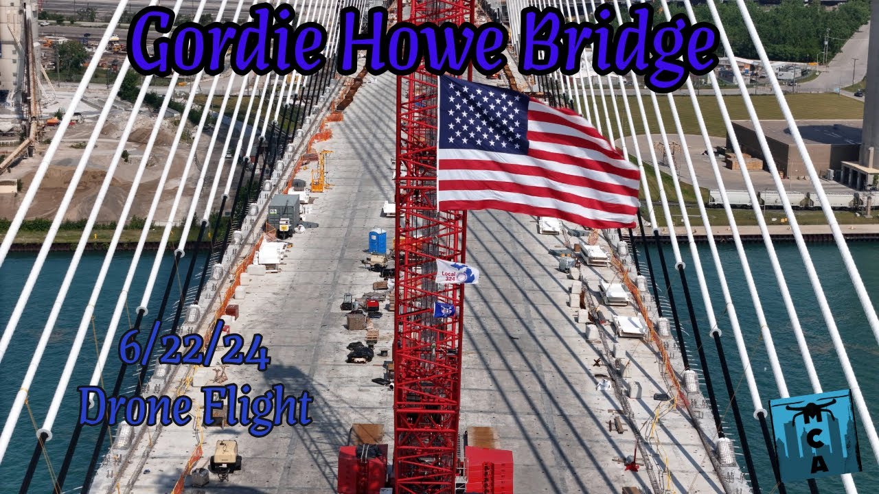 Gordie Howe Bridge Construction | Aerial Drone Footage | 6/22/24