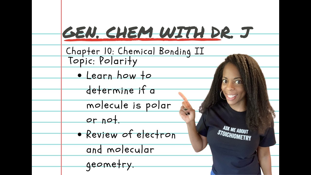Polarity of Molecules | Gen. Chem with Dr. J