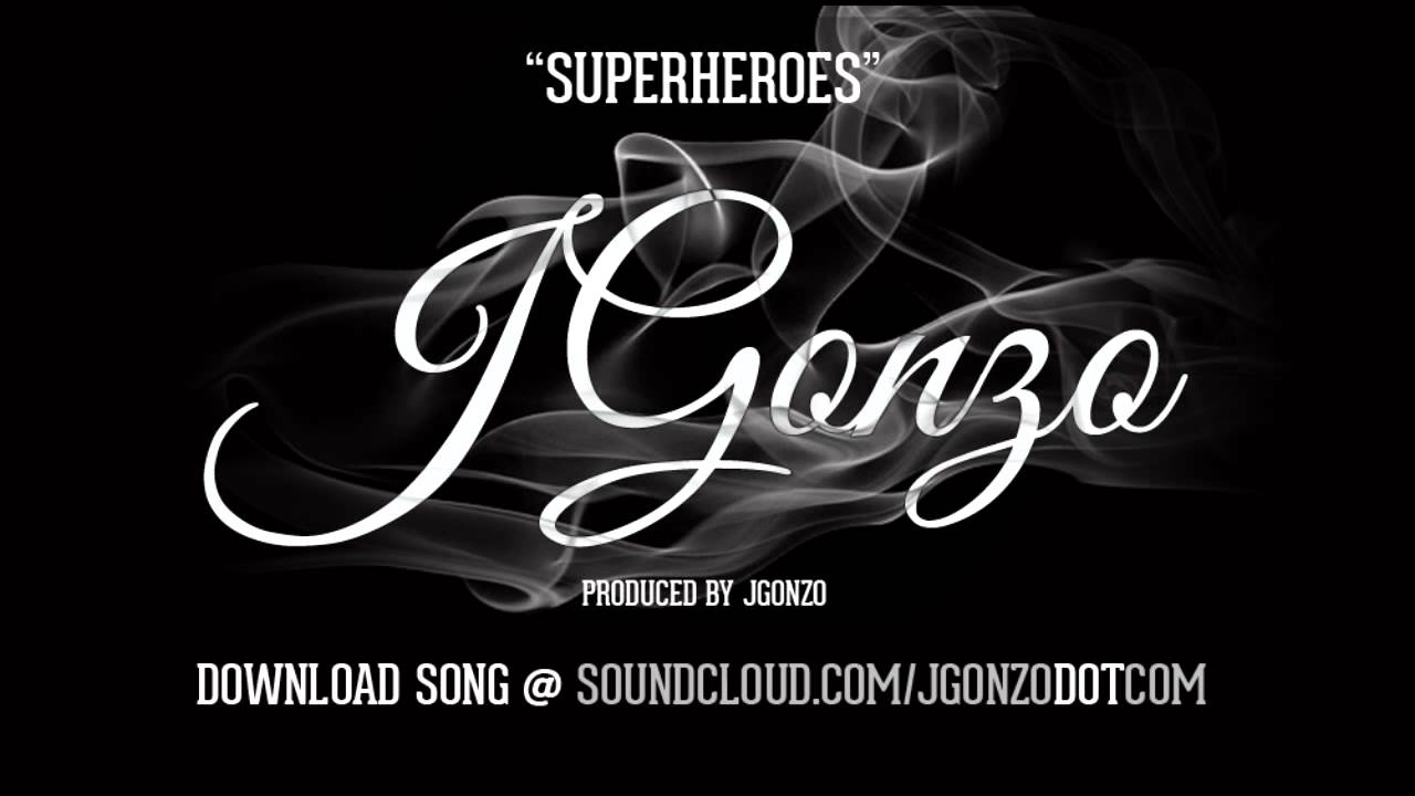 JGonzo - Superheroes