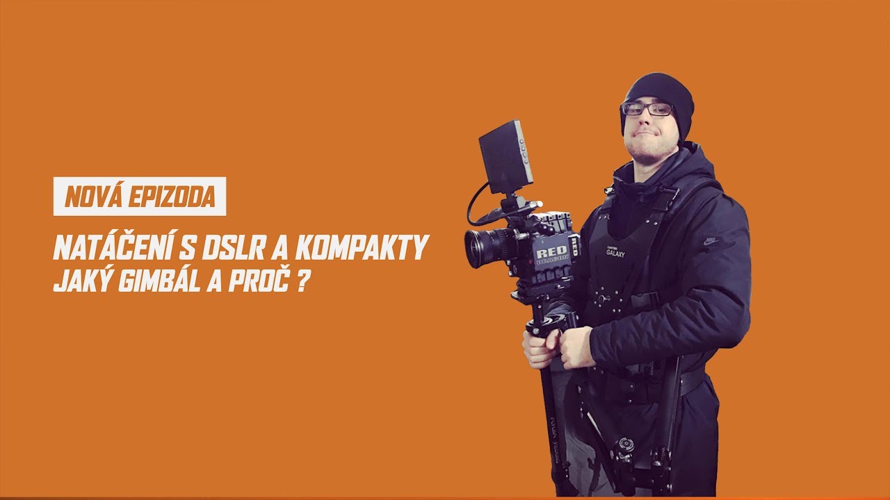 Jaký gimbal vybrat a proč ? Návod od FILM-TECHNIKA