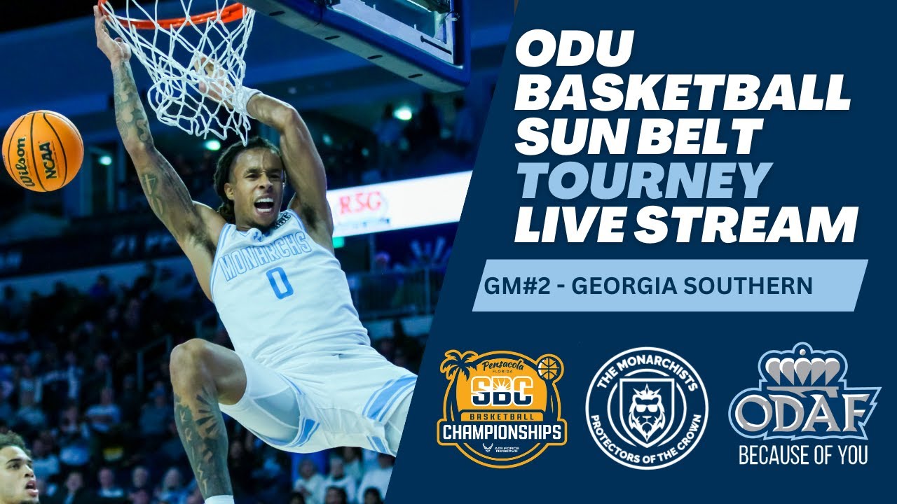 🏀 LIVE: Old Dominion vs Georgia Southern | Sun Belt Tournament | The Monarchists