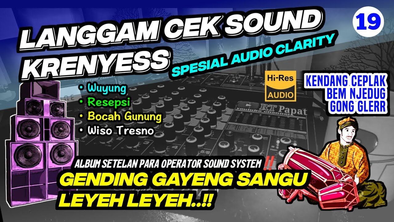 MUSIK CEK SOUND GENDING LANGGAM Bass Ulem 🔊• CAMPURSARI GAYENG Audio Krenyess 🎶