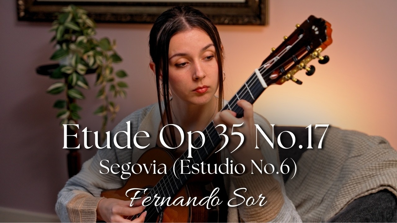 Fernando Sor Op 35 No.17 | (Segovia Estudio No.6) | Julia Mitchell