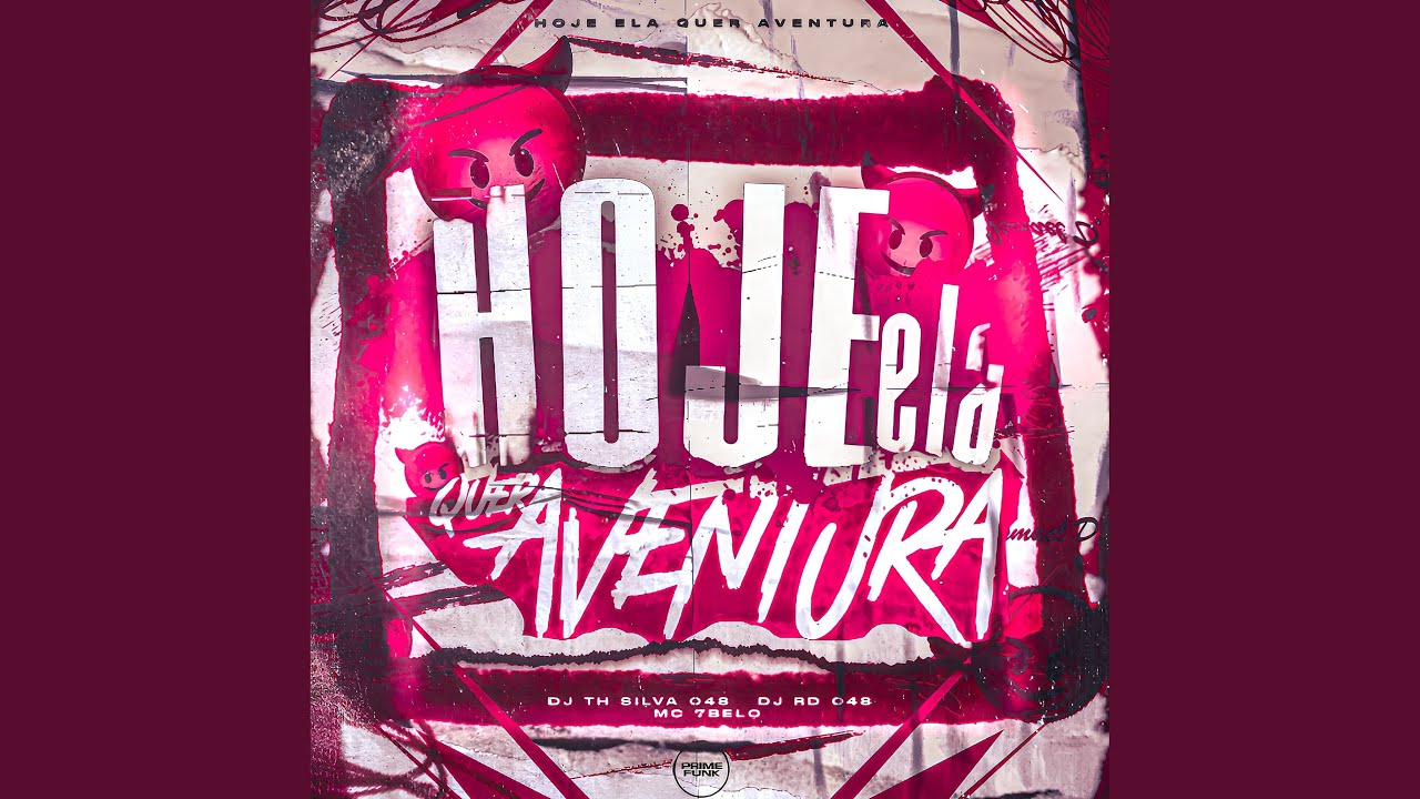 Hoje Ela Quer Aventura