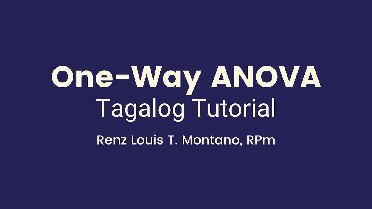 One-Way ANOVA for Beginners | TAGALOG Tutorial | How to compute ANOVA / F-test