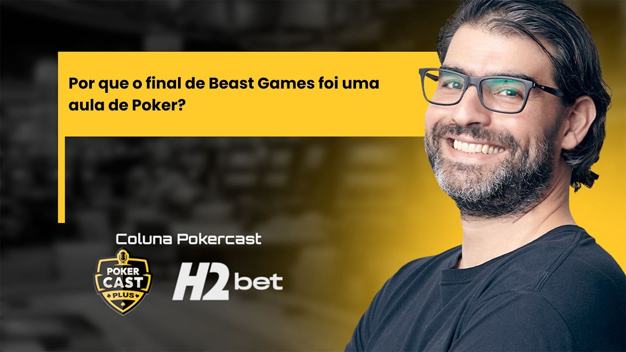 Por que o final de Beast Games foi uma aula de Poker?