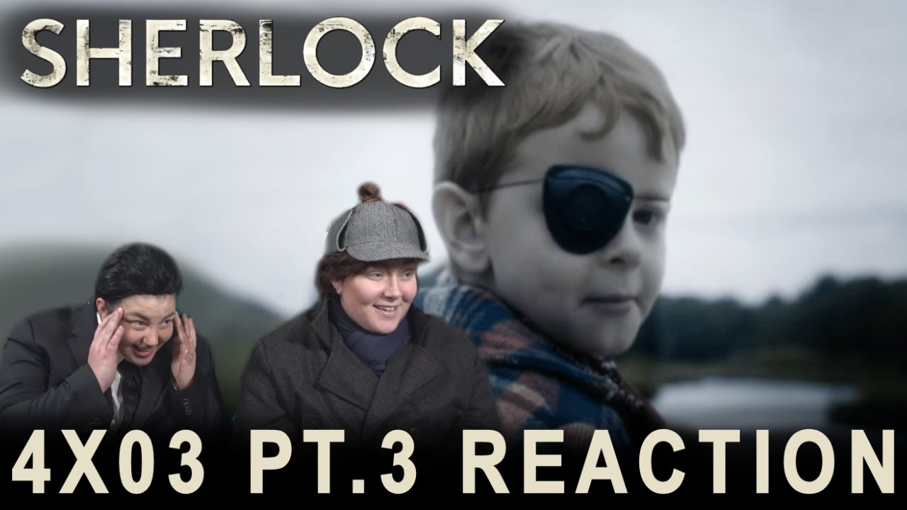 Sherlock 4X03 THE FINAL PROBLEM PT 3 reaction
