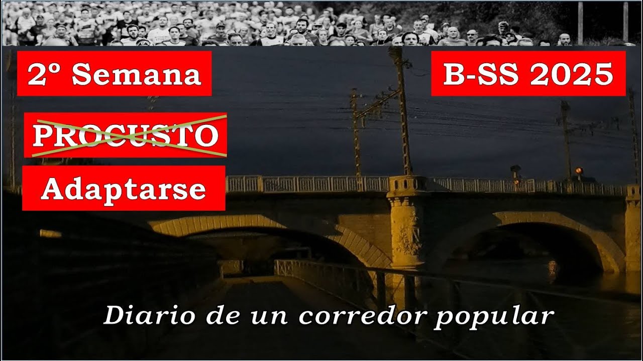 Behobia San Sebastián 2025 🏃🏻‍♂️. Adaptando los entrenos. Diario de un corredor popular.