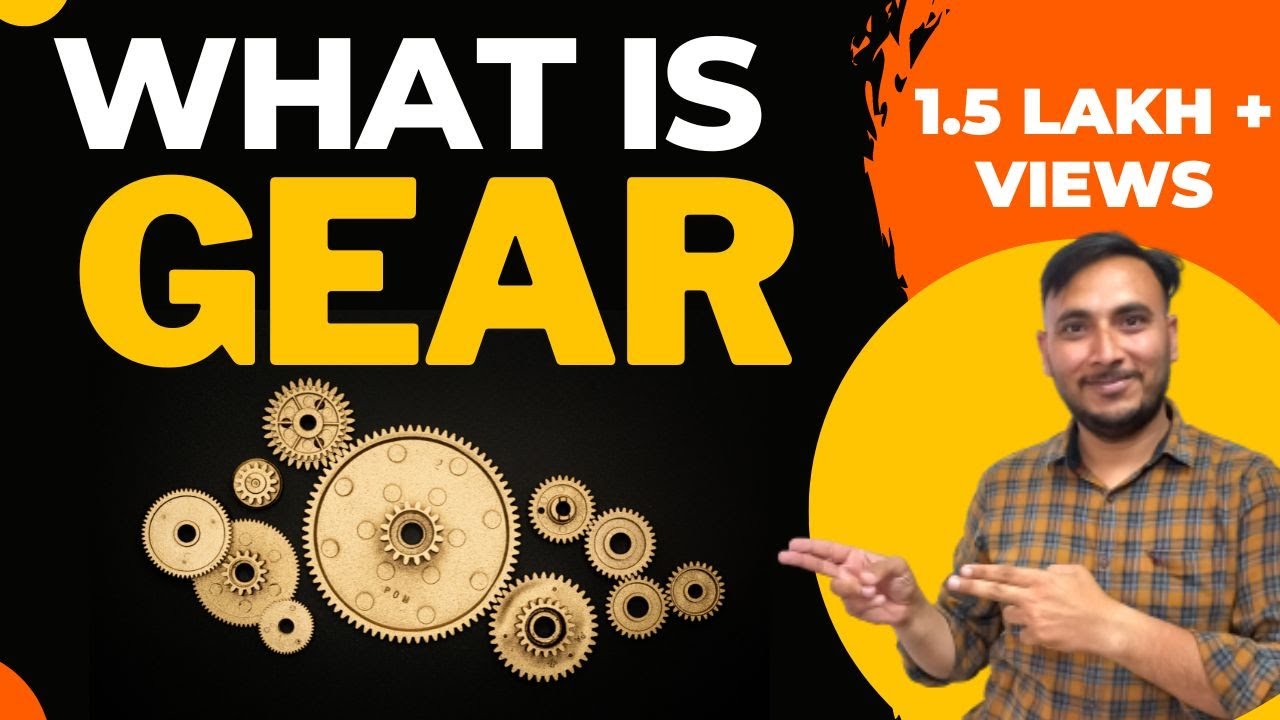 What is Gear | Hindi | Gear क्या होता है