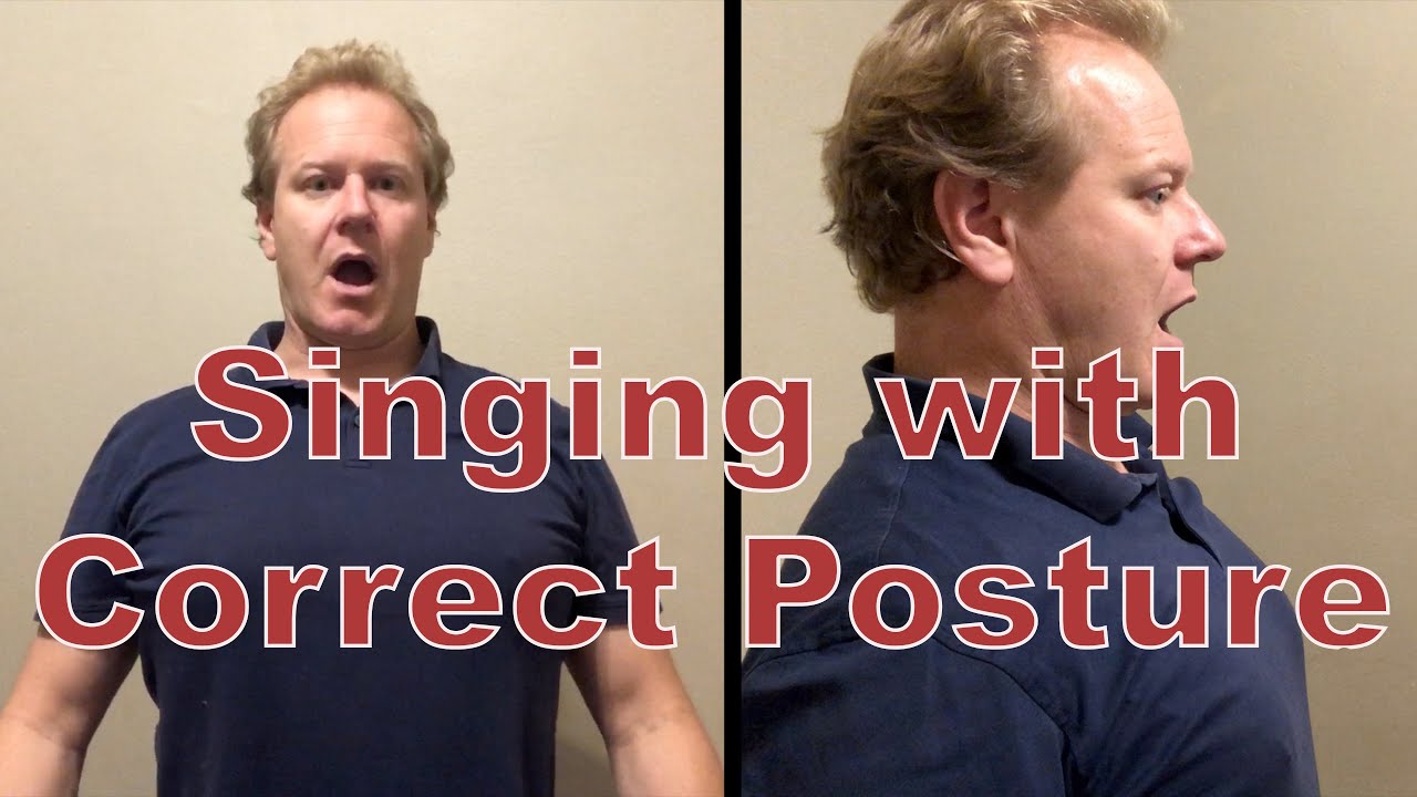 Singing with Correct Posture