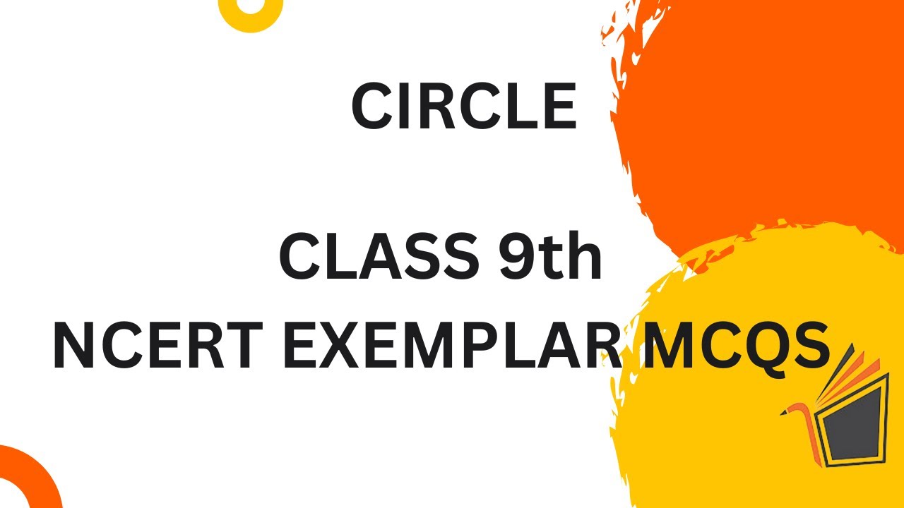 CIRCLE ||| CLASS9th || NCERT EXEMPLAR MCQS