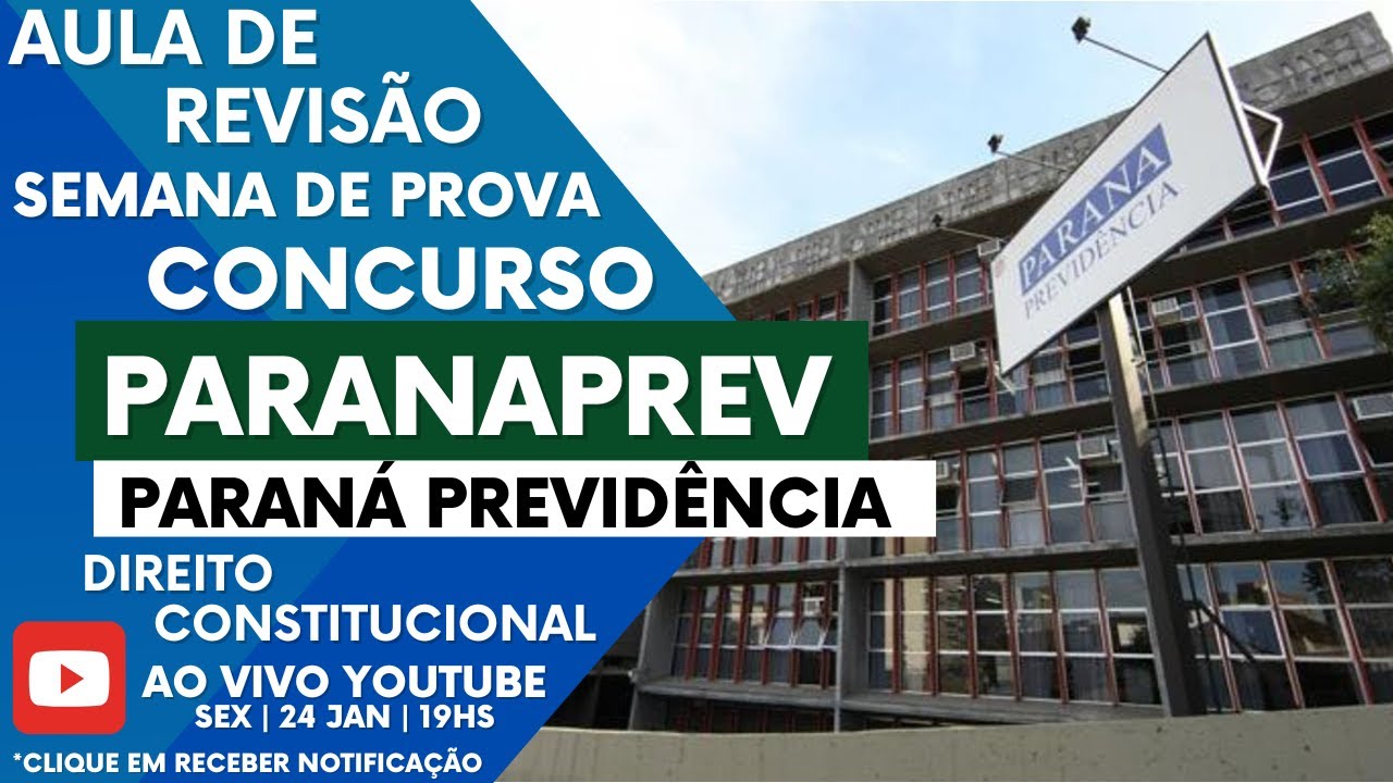 Aula de Revisão Semana de Prova - Direito Constitucional -  Concurso Paraná Previdência 2025