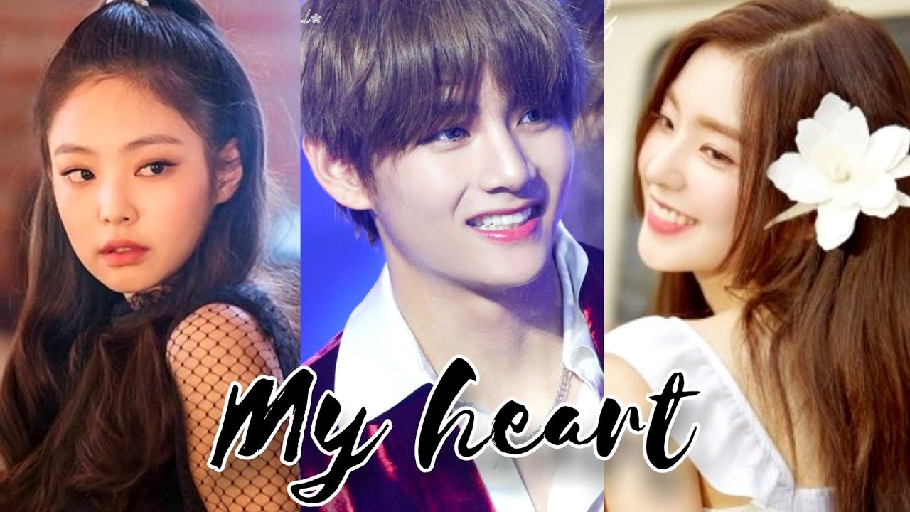 Taehyung X Jennie X Irene - My Heart [FMV]