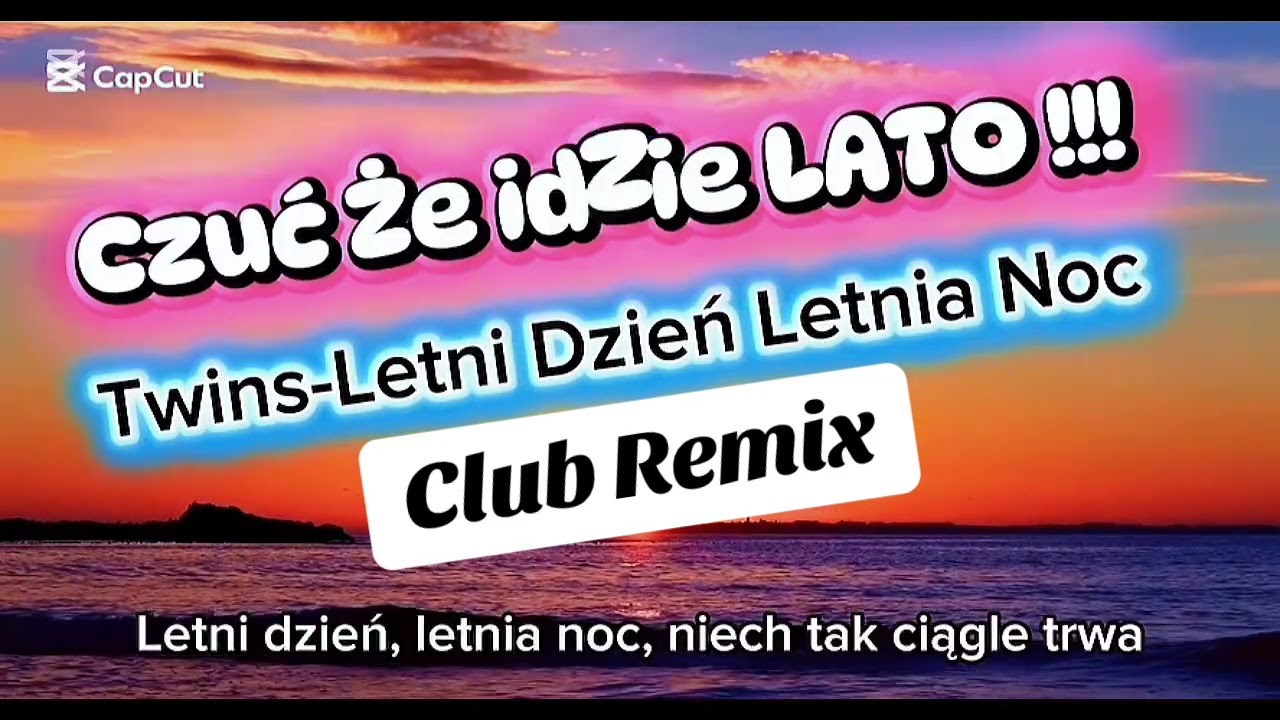 DjTwins - Letni dzień letnia noc (club remix ) 2026