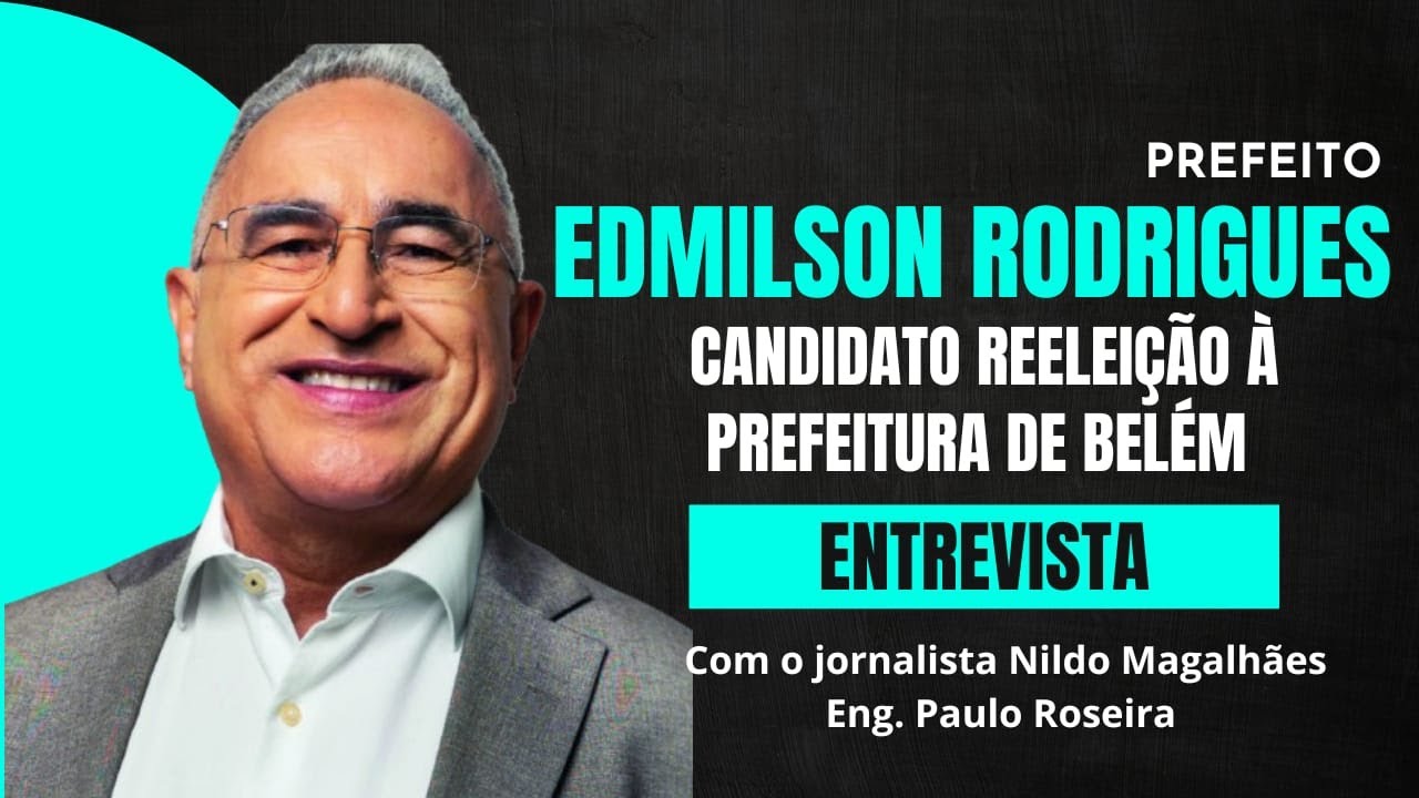 ENTREVISTA COM O CANDIDATO EDMILSON RODRIGUES #Eleições2024