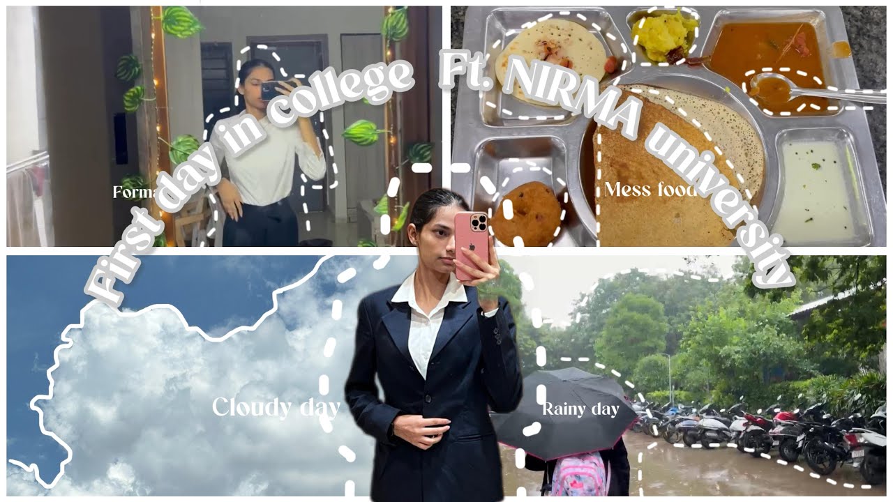 1st day in college FEAT: Nirma University