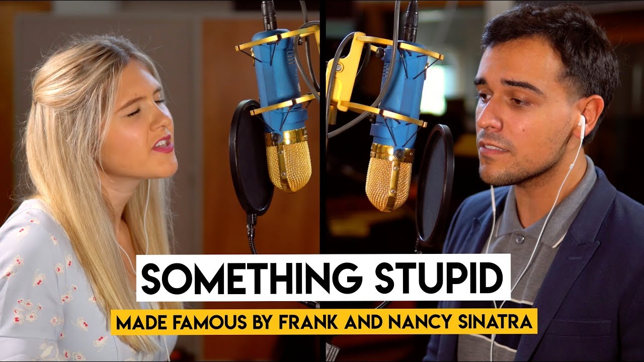 Something Stupid | Made Famous by Nancy and Frank Sinatra | Performance by Tommy Ward & Sarah Stipe