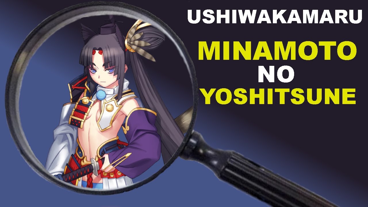 How Accurate is FGO's Ushiwakamaru?