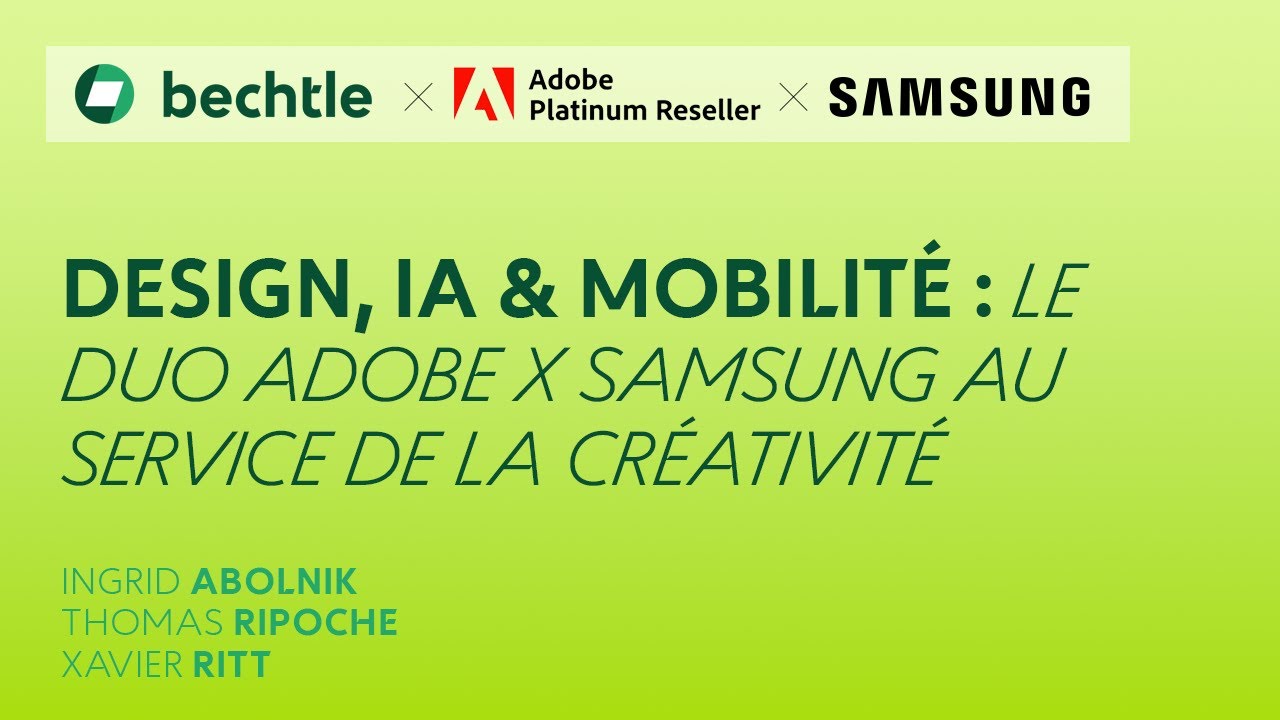 Webinar ▶️ Design, IA & mobilité   le duo Adobe x Samsung au service de la créativité.
