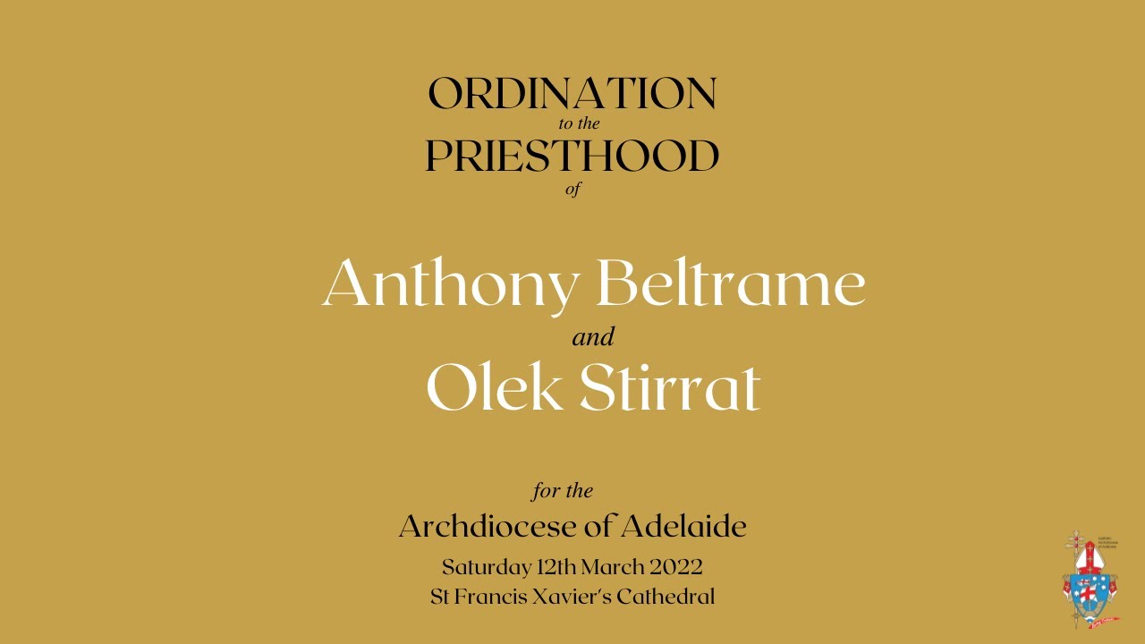 Ordination to the Priesthood of Anthony Beltrame & Olek Stirrat