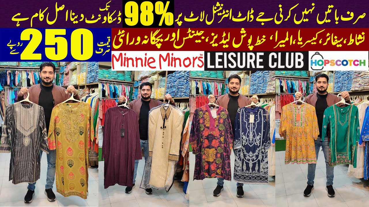 250 Rs main J. | Nishat | Sapphire | Beechtree | Leisure Club | Minnie Minors | Hopscotch | 98% Off