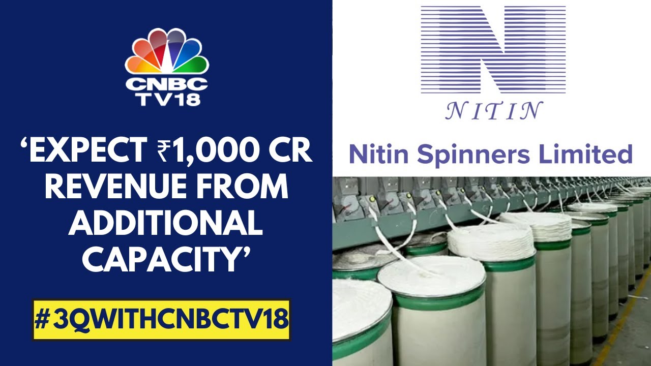 We Will Deploy ₹1,100 Cr Capex Towards Spinning, Weaving & Woven Fabrics: Nitin Spinners | CNBC TV18