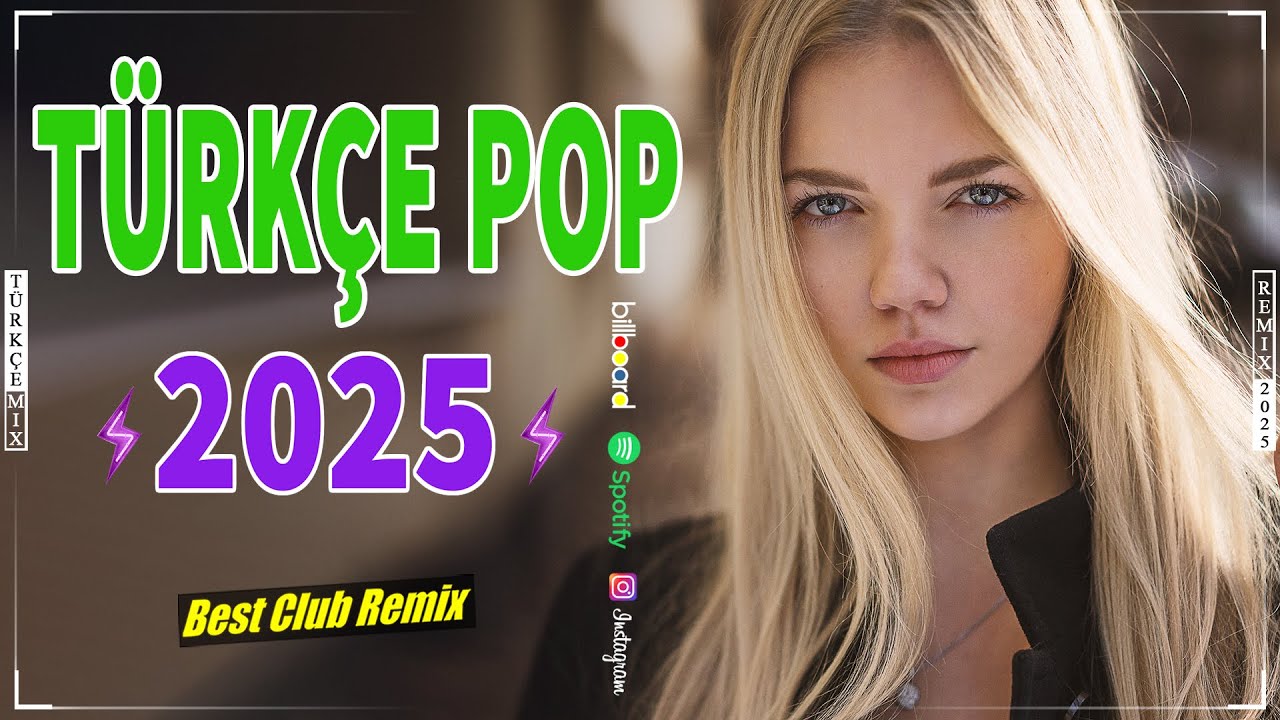 Türkçe Pop Hareketli Şarkılar 2025 💫 En Çok Dinlenen Türkçe Pop Remix Şarkılar / Best Club Remix