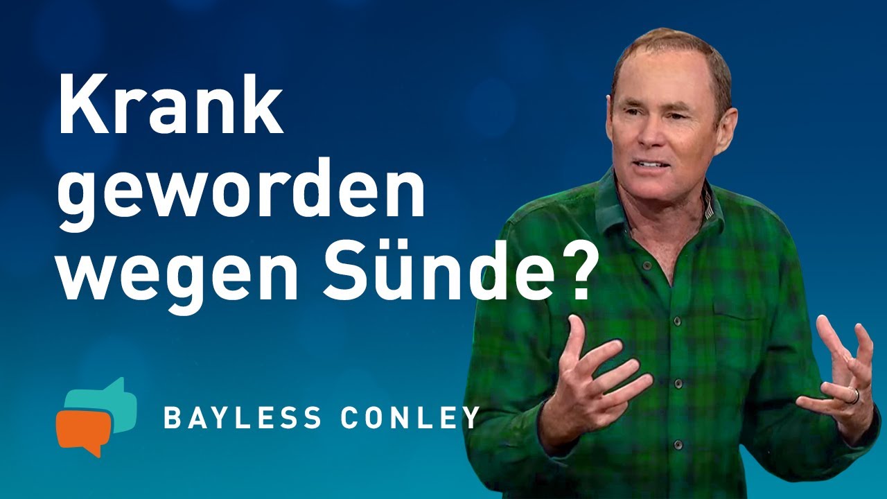 Bin ich KRANK, weil ich GESÜNDIGT habe?  – Bayless Conley