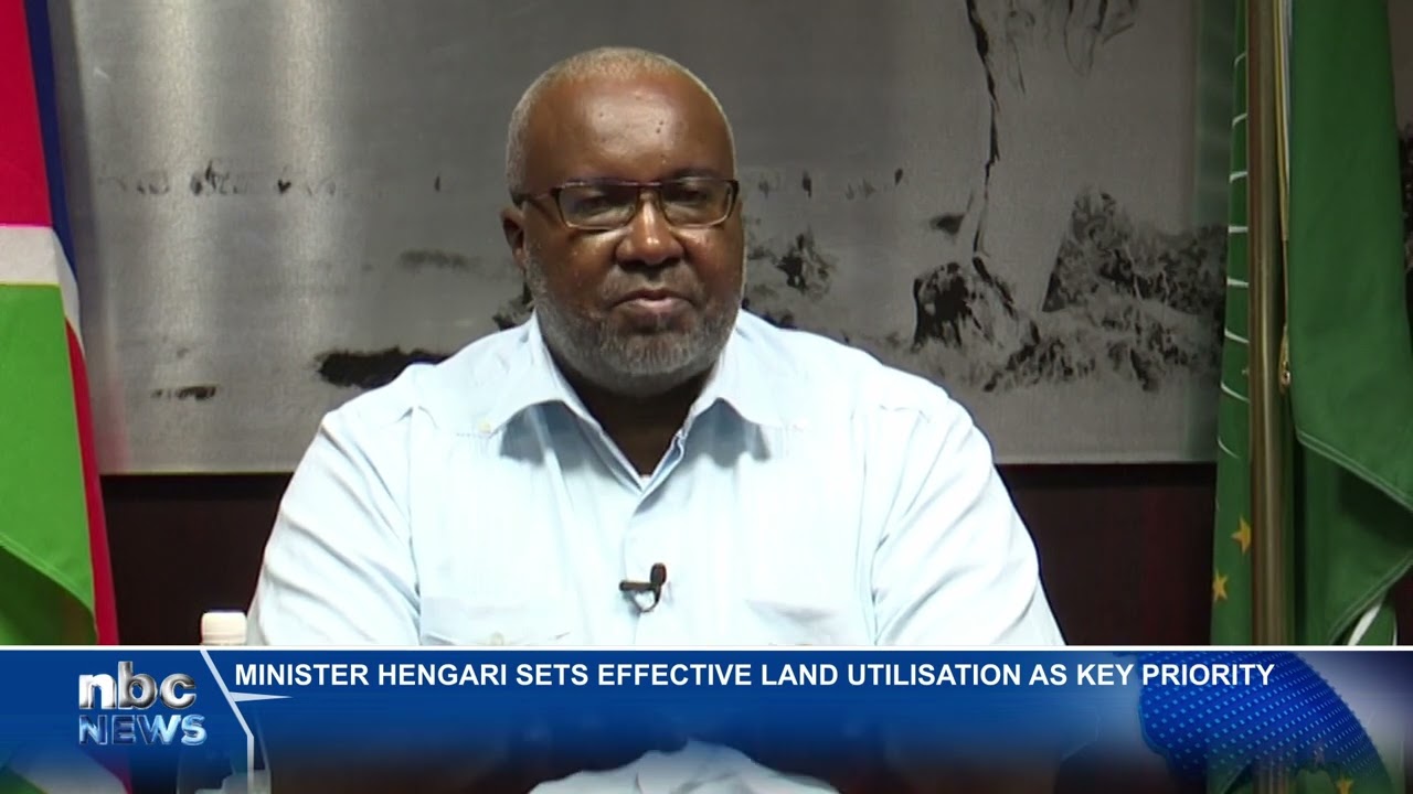 Minister Hengari sets effective land utilisation as key priority - nbc