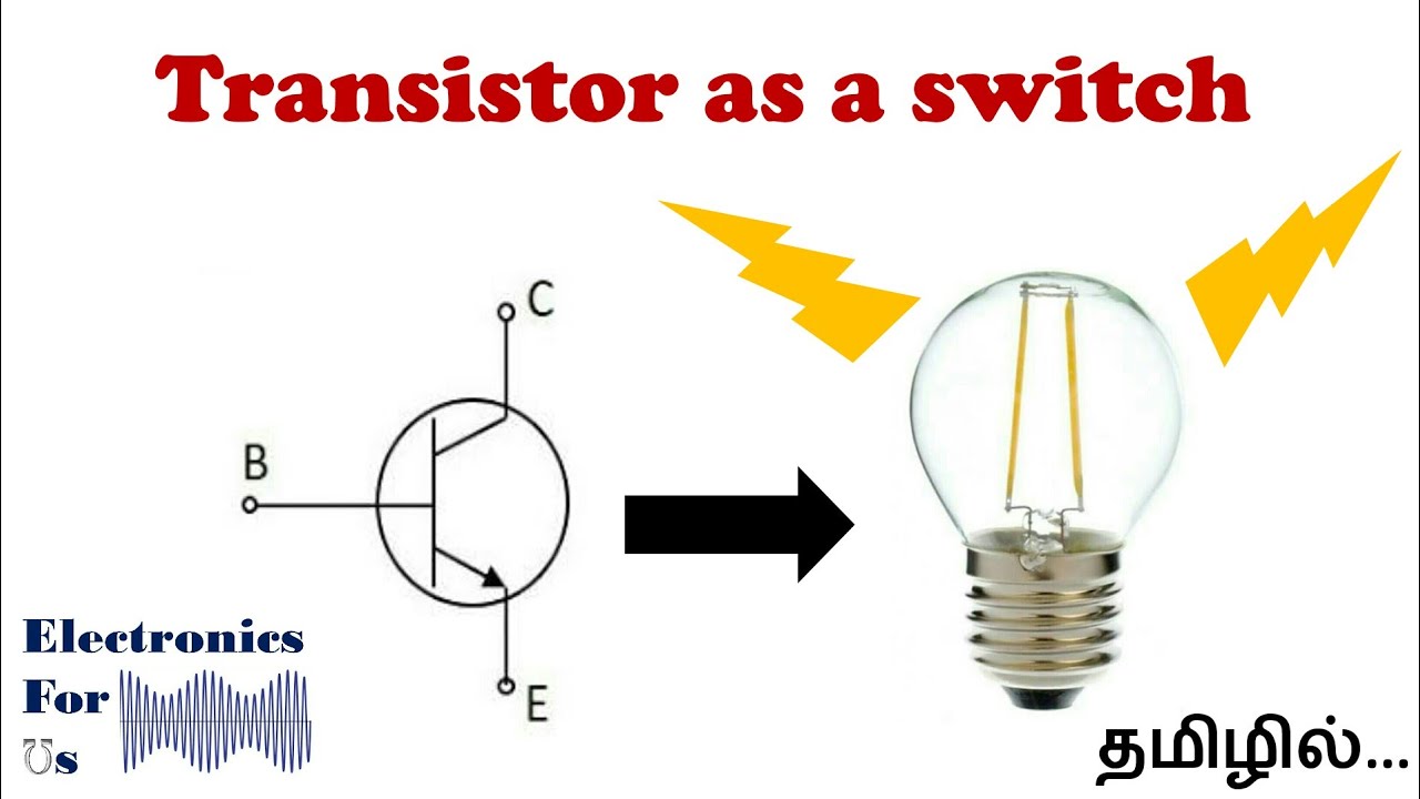 Using Transistor as a switch - In Tamil