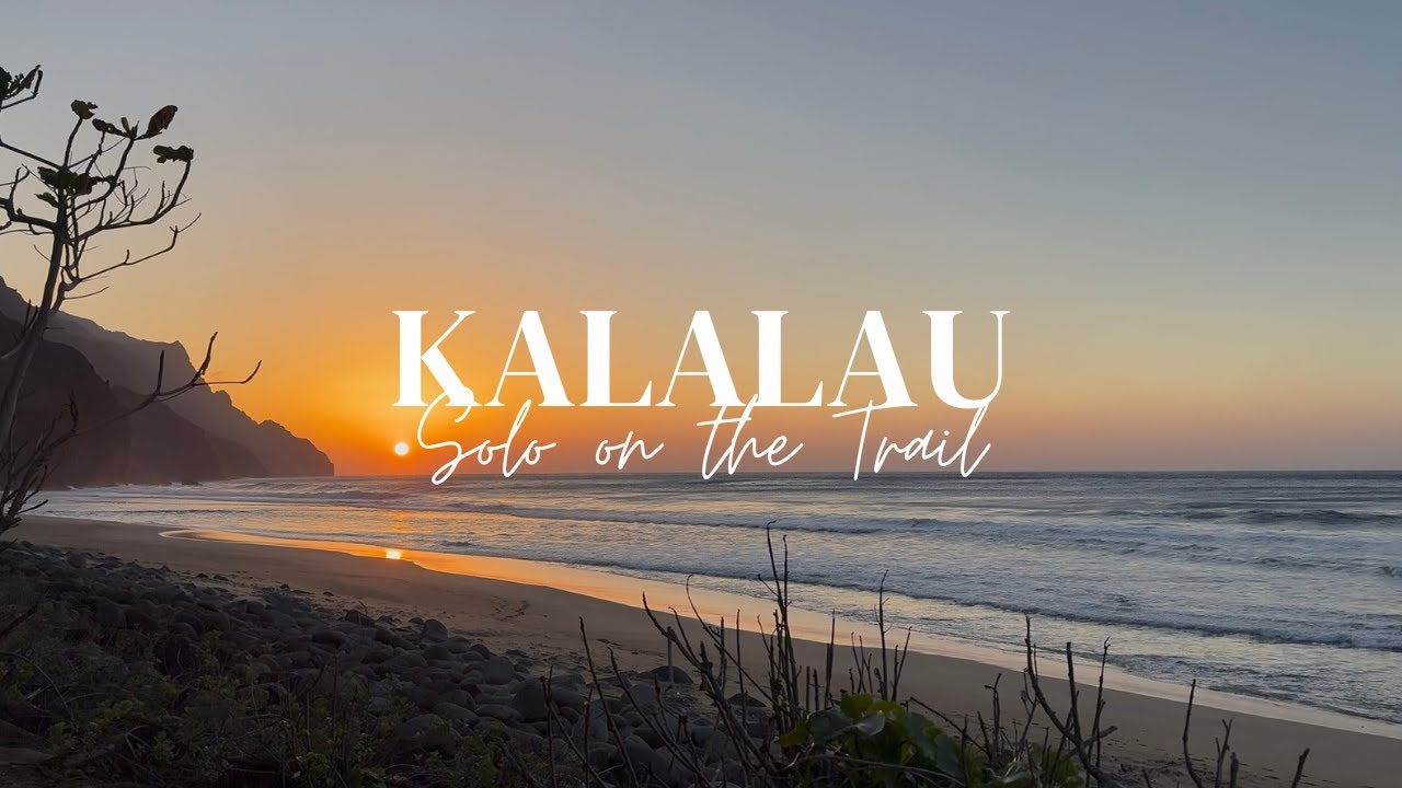 Solo Backpacking - The Kalalau Trail - Kauai, Hawaii