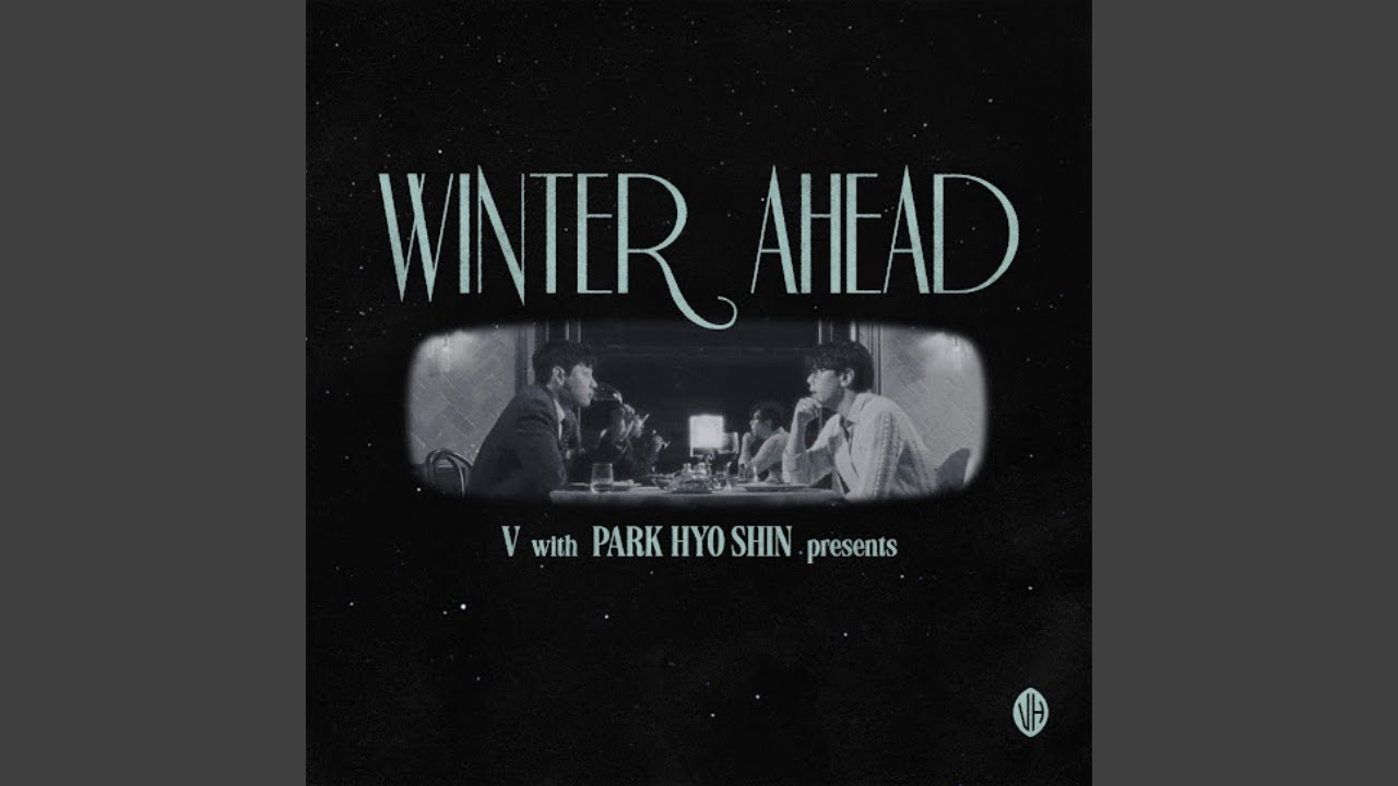 V (뷔) 'Winter Ahead (with 박효신)' Official Audio