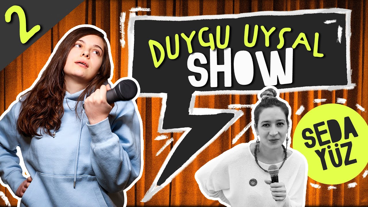 BEN DAHA KOMİĞİM! - Duygu Uysal Show | SEDA Y&Uuml;Z | B02