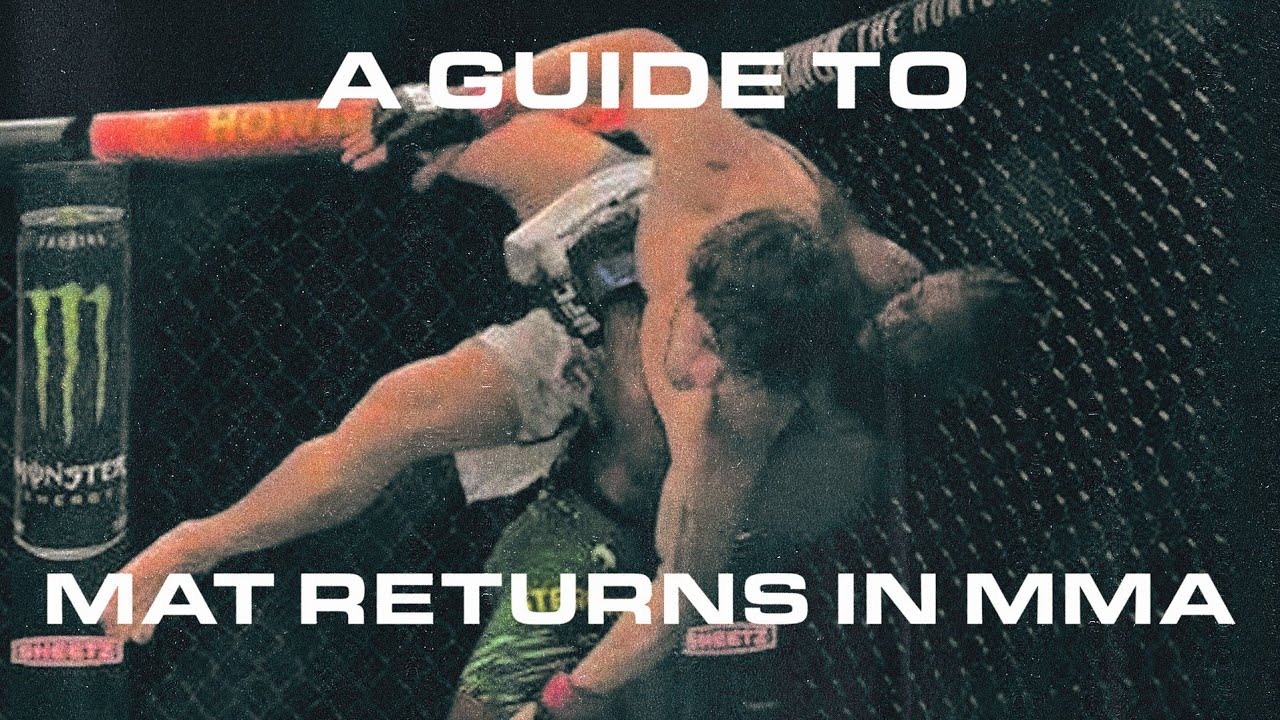 A Guide To Mat Returns in MMA