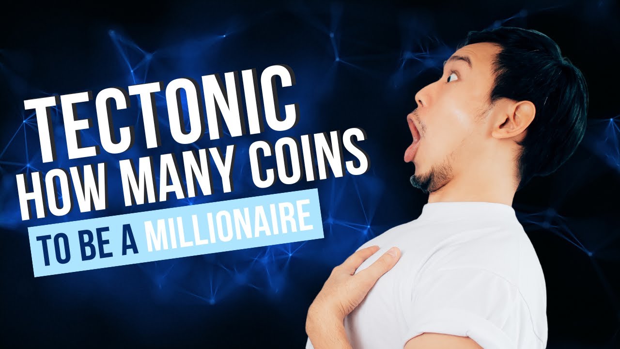 TECTONIC CRYPTO HOW MANY COINS NEEDED TO BECOME A MILLIONAIRE | PRICE PREDICTION