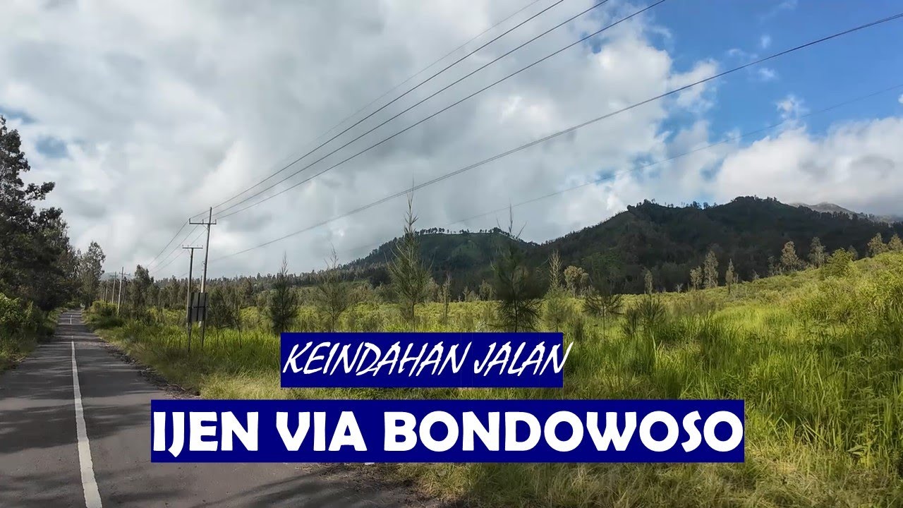 Salah Satu Jalanan Terindah Di Jawa Timur, Ijen Via Bondowoso