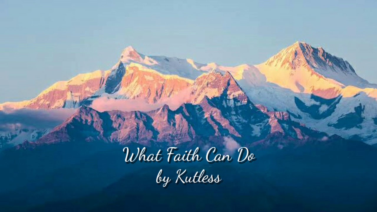 What Faith Can Do - Kutless (Lyrics) | Praise and Worship