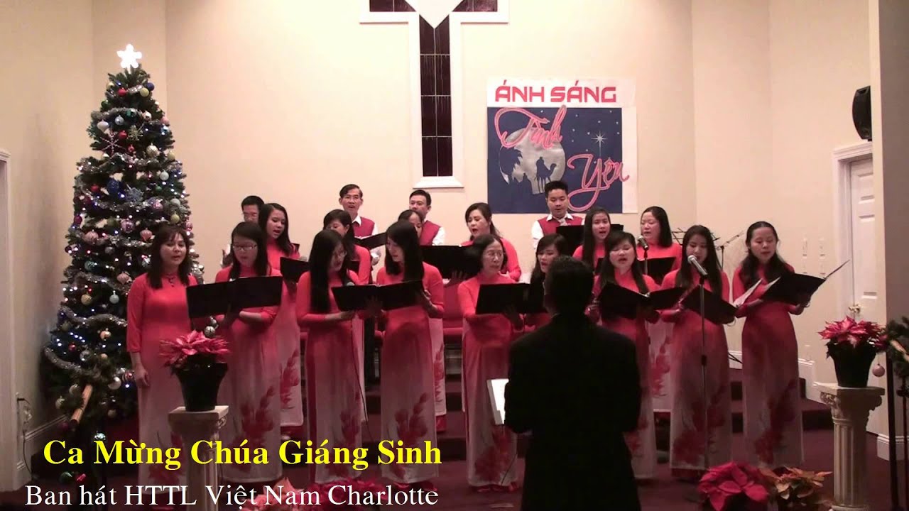Ca mừng Ch&uacute;a gi&aacute;ng sinh - HTTL Việt Nam Charlottte
