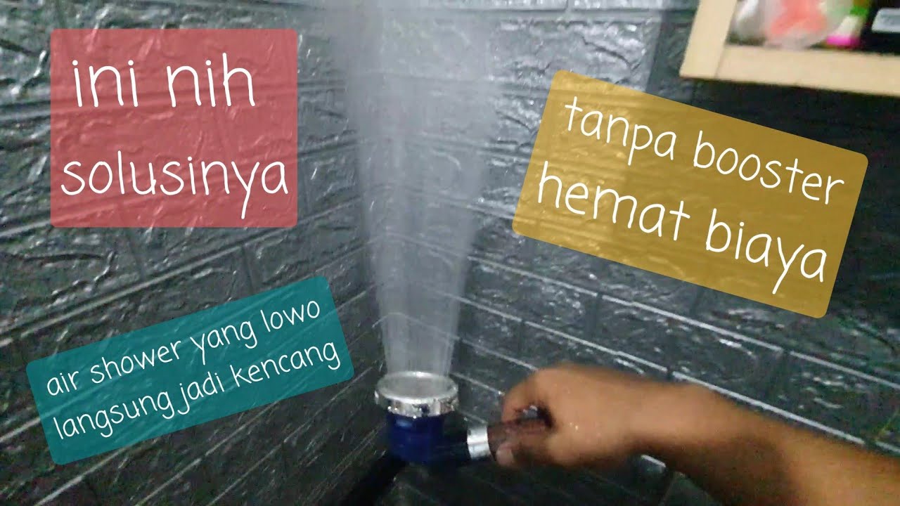 Solusi semburan air shower loyo kurang kencang / Jadi kencang tanpa booster / Hemat biaya
