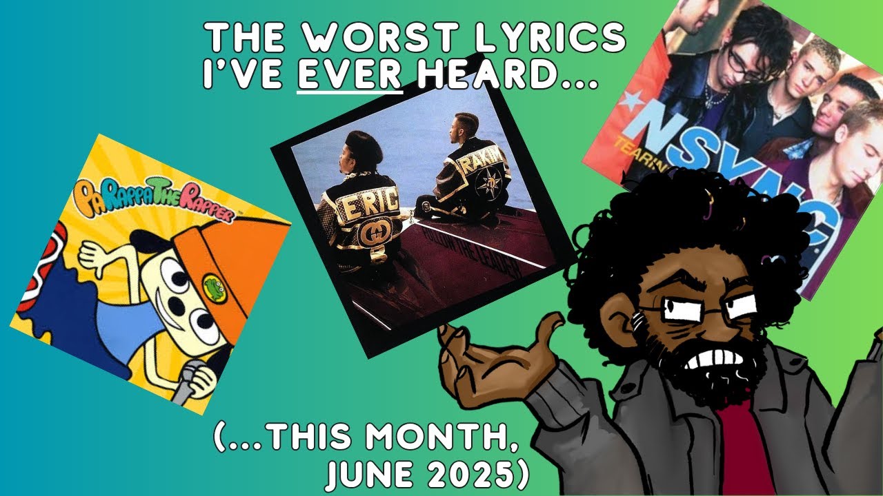 The WORST Lyrics I've EVER Heard... [this month, June 2025]