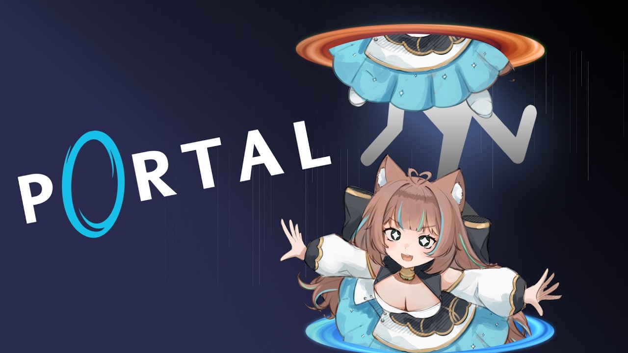 【PORTAL】Me like some portals - First Playthrought!