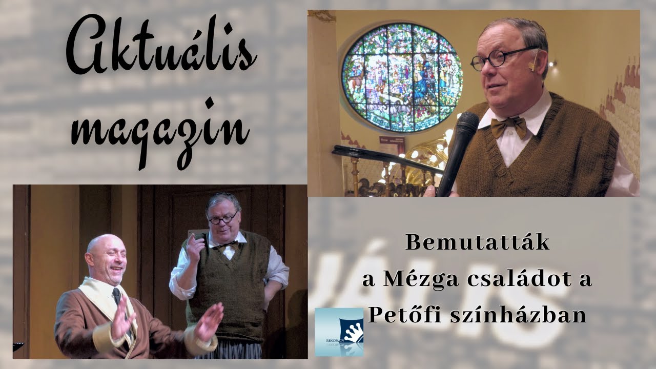 A Mézga család a Petőfi Színházban | Aktuális magazin 2023.03.21.